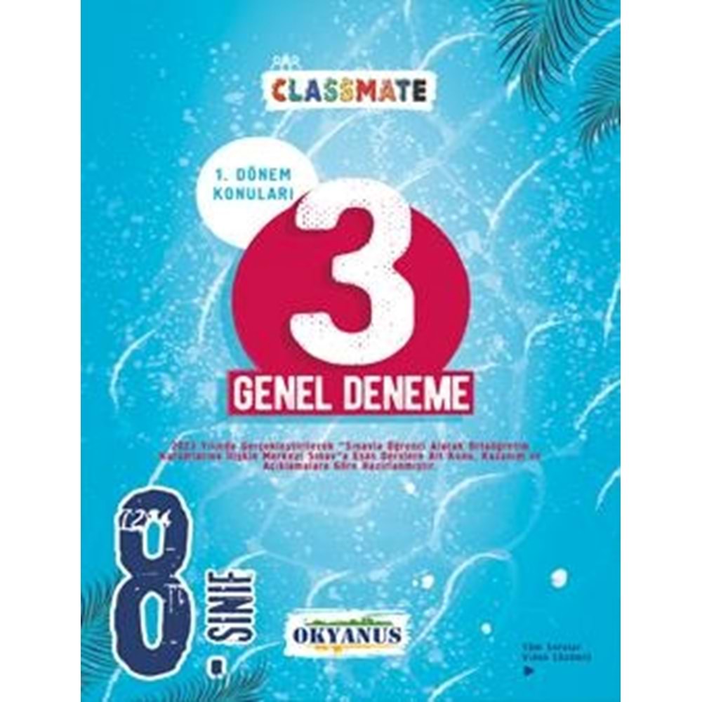 Okyanus 8.Sınıf Clasmate 1.Dönem 3 Genel Deneme