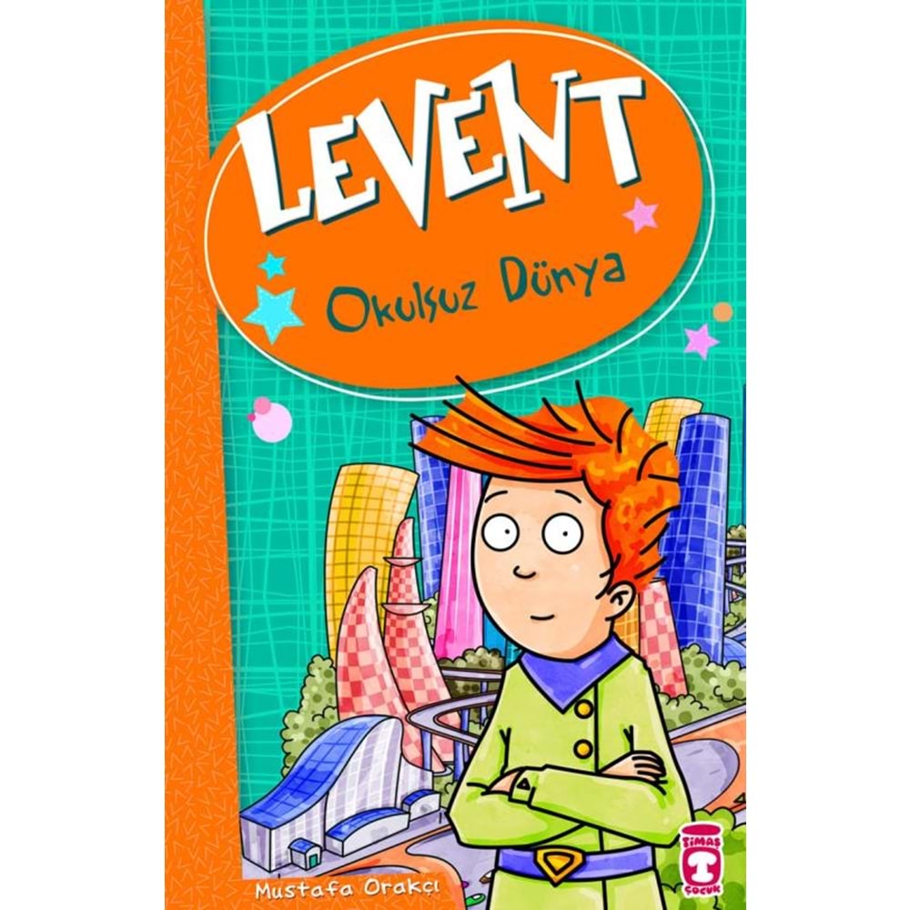 Levent Okulsuz Dünya - Levent Ve Tayfası 1
