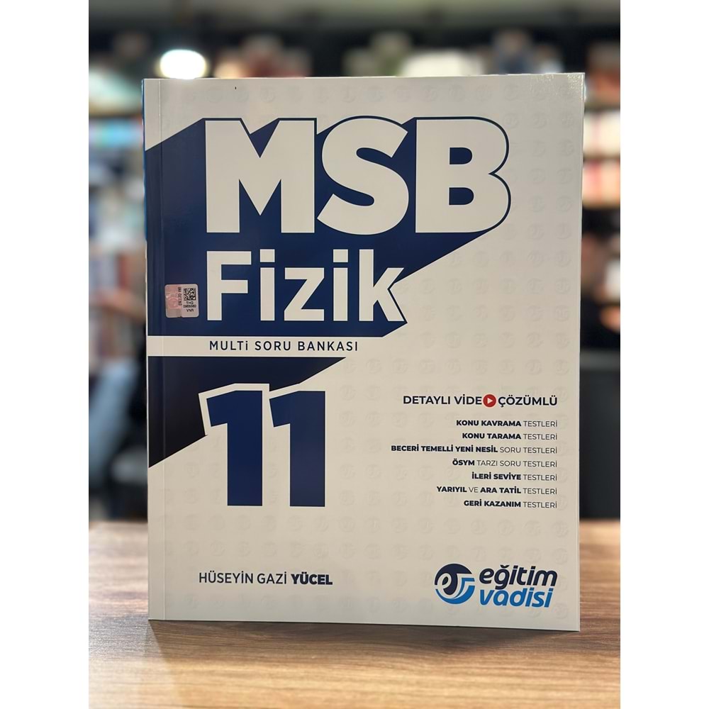 Eğitim Vadisi 11. Sınıf Fizik MSB Modüler Soru Bankası Video Çözümlü Eğitim Vadisi Yayınları