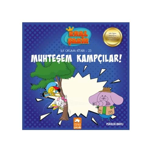 Kral Şakir İlk Okuma 23 Muhteşem Kampçılar
