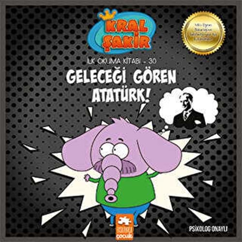 Kral Şakir İlk Okuma 30 Geleceği Gören Atat