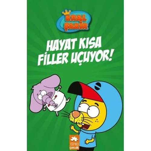 Kral Şakir 4 Hayat Kısa Filler Uçuyor