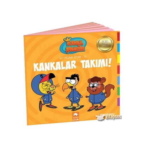 Kral Şakir İlk Okuma 15 Kankalar Takımı
