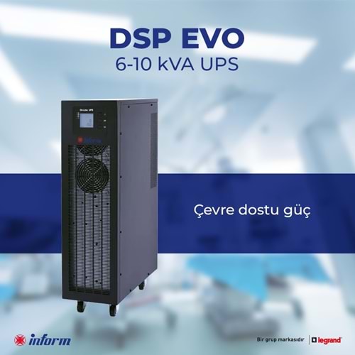İnform Dsp Evo 6 Kva Kesintisiz Güç Kaynağı 16X7 Ah